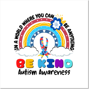 In A World Where You Can Be Anything Be Kind Autism Awareness Month Posters and Art